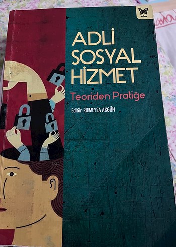Adli Sosyal Hizmet: Teoriden Pratiğe