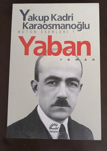 Beden Yaban - Yakup Kadri Karaosmanoğlu
