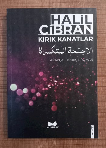 Halil Cibran - Kırık Kanatlar Arapça-Türkçe Roman. SIFIR