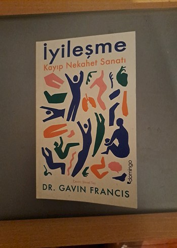 İyileşme - Kayıp Nekahet Sanatı Kitabı