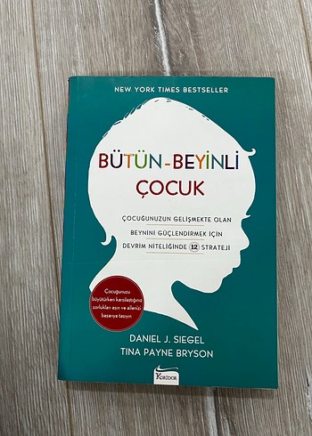 Bütün-Beyinli Çocuk - Daniel J. Siegel & Tina Payne Bryson - Görsel 4