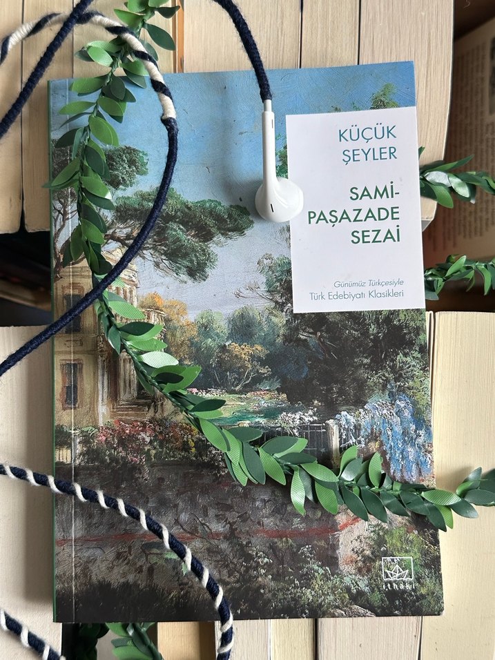 Küçük Şeyler - Sami Paşazade Sezai - Görsel 3