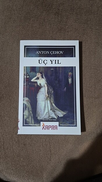 Anton Çehov Üç Yıl
