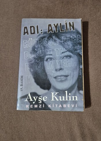 Ayşe Kulin - Adı: Aylin Romanı