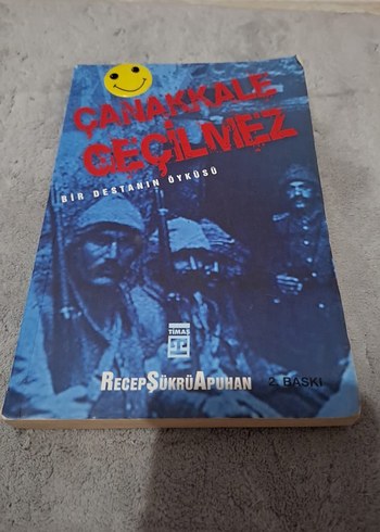 Çanakkale Geçilmez - Tarih Kitabı