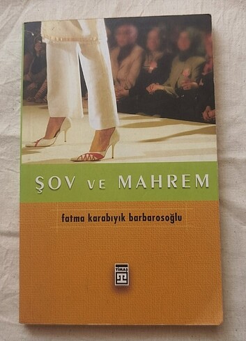Şov ve Mahrem - Fatma Barbarosoğlu. 