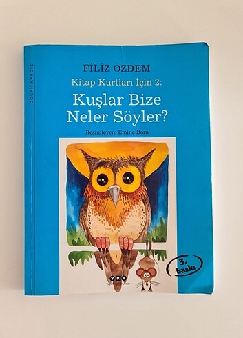 Kuşlar Bize Neler Söyler?