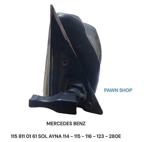  Beden MERCEDES BENZ ORJİNAL ÇIKMA AYNA 115 811 01 61 SOL AYNA A114 - 1