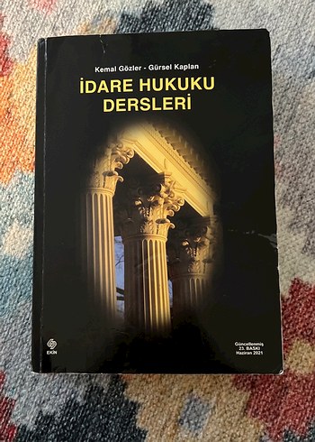 İdare Hukuku Dersleri - Kemal Gözler & Gürsel Kaplan