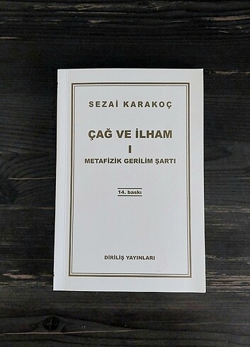 Sezai Karakoç - Çağ ve İlham I (1): Metafizik Gerilim Şartı