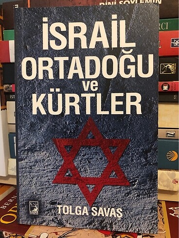 İsrail Ortadoğu ve Kürtler - Tolga Savaş