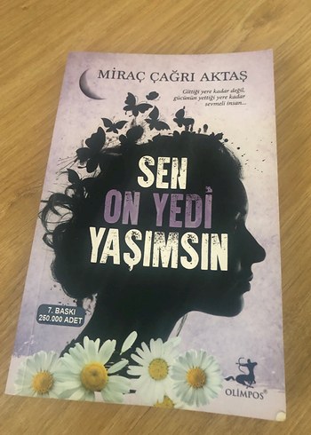 Sen On Yedi Yaşımsın - Miraç Çağrı Aktaş