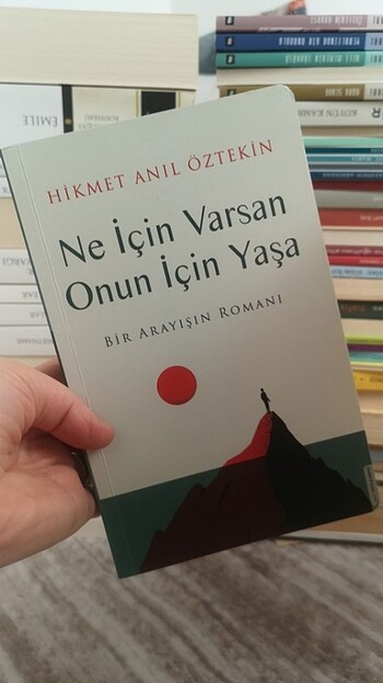 Ne İçin Varsan Onun İçin Yaşa - Destek Yayınları