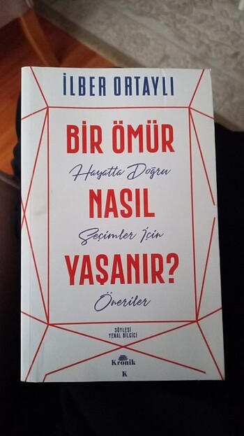 ilber ortaylı, bir ömür nasıl yaşanır