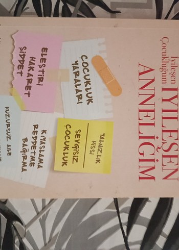 İyileşen Anneliğim - Annelik Üzerine Kitap