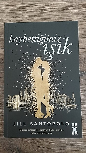 Kaybettiğimiz ışık - Jill Santoplo