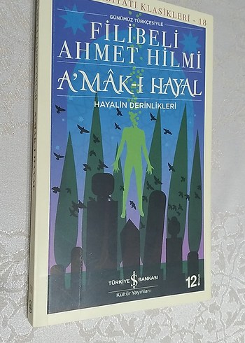 Filibeli Ahmet Hilmi - A'mak-ı Hayal