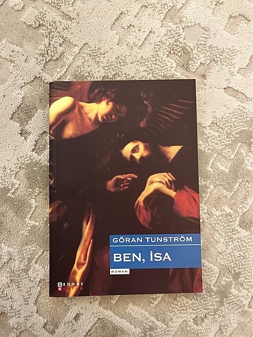 Ben, İsa (Göran Tunström)