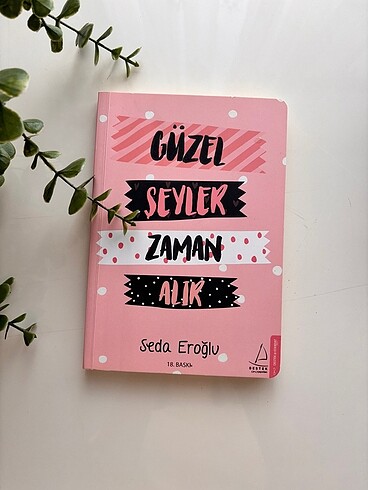Güzel Şeyler Zaman Alır