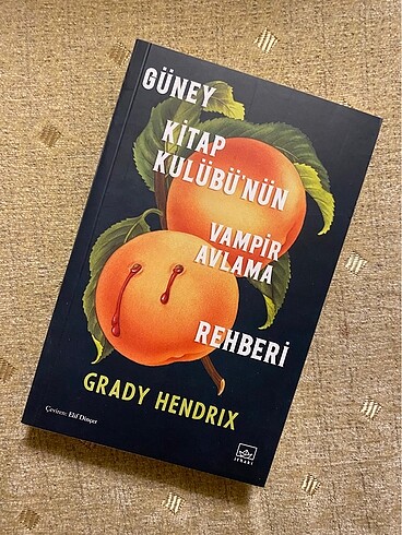 Güney Kitap Kulübü'nün Vampir Avlama Rehberi