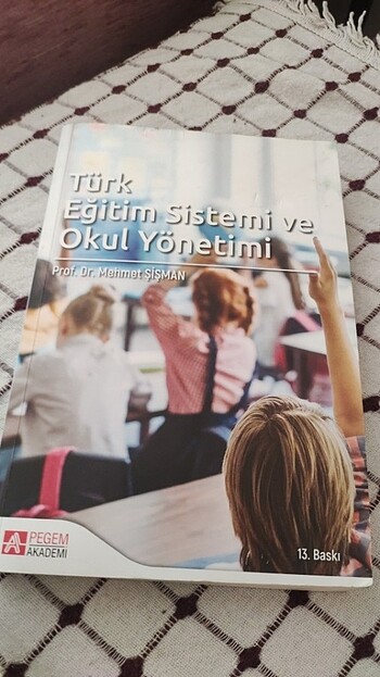 Türk Eğitim Sistemi ve Okul Yönetimi 