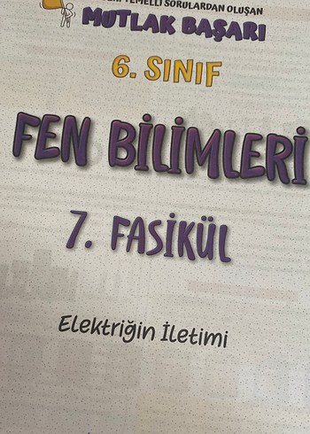 6. Sınıf Fen Bilimleri 7. Fasikül - Elektriğin İletimi