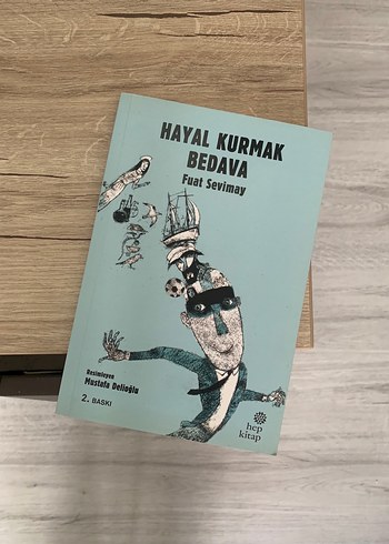 Hayal Kurmak Bedava - Fuat Sevimay