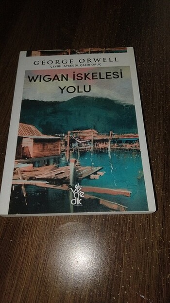 Wigan iskelesi yolu_ George Orwell 