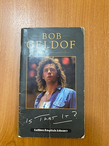Bob Geldof Is That It?Collins English Library