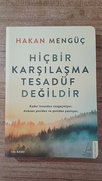Hiçbir karşılaşma tesadüf değildir