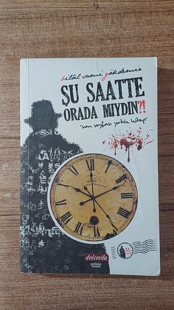 Şu saatte orada mıydın 