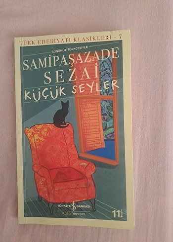 Samipaşazade Sezai - Küçük Şeyler Roman