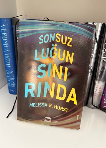 Sonsuz Luğun Sınırında - Melissa E. Hurst