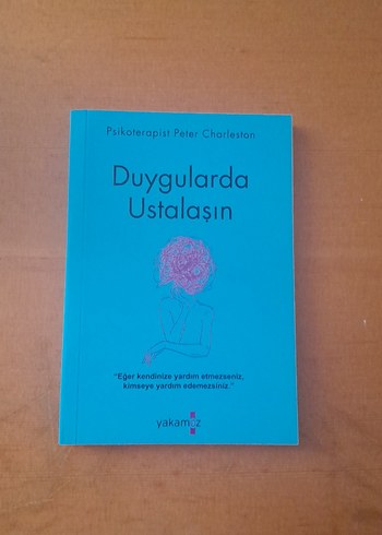 Duygularda Ustalaşın - Psikoterapist Peter Charleston