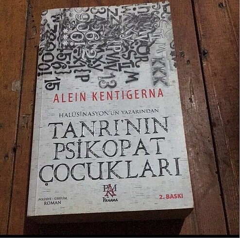 Tanrının Psikopat Çocukları Aleın Kentıgerna