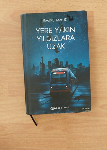 Yere Yakın Yıldızlara Uzak - Emine Tavuz