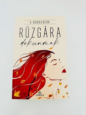 K.KÜBRA BERK RÜZGARA DOKUNMAK