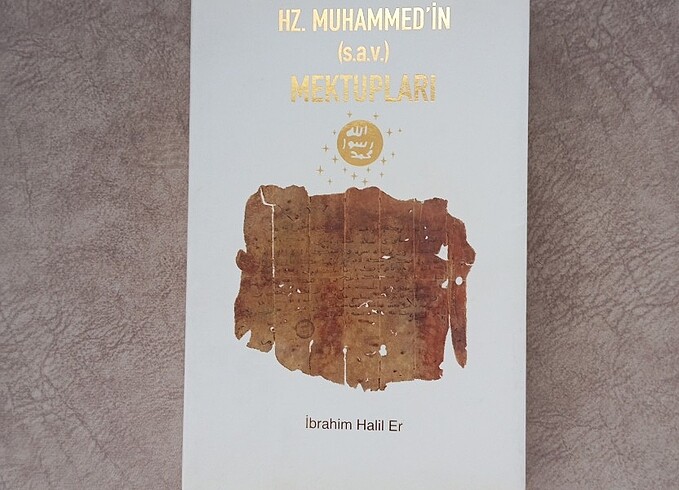 Hz Muhammed (s.a.v) in Mektupları kitabı 