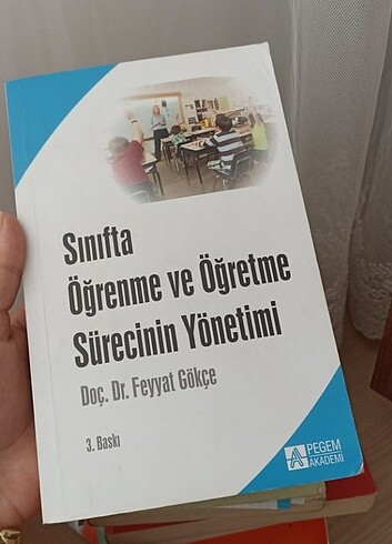 Sınıfta Öğrenme ve Öğretme Sürecinin Yönetimi- Feyyaz Gökçe