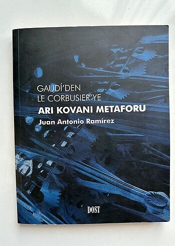 Gaudi'den Le Corbusier'ye Arı Kovanı Metaforu - Juan Antonio Ram