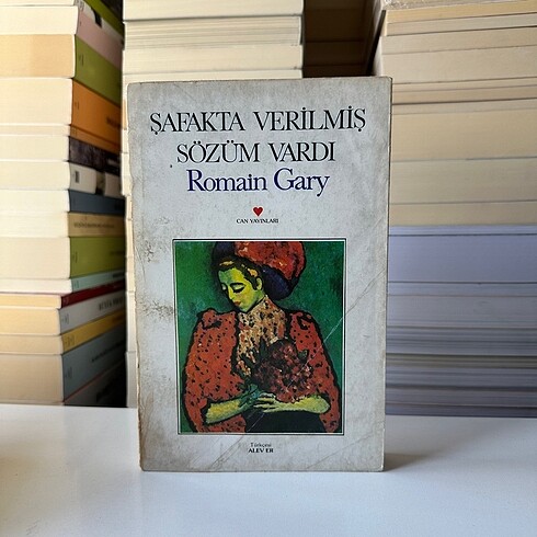 Romain Gary - Şafakta Verilmiş Sözüm Vardı
