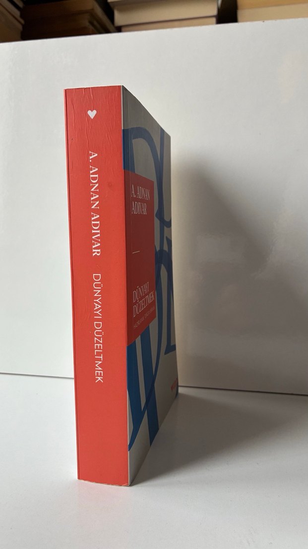 Dünyayı Düzeltmek - A. Adnan Adıvar - Görsel 2