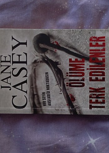 Ölüme Terk Edilenler - Jane Casey