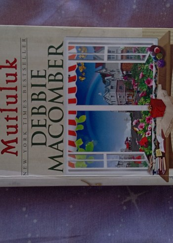 Mutluluk - Debbie Macomber