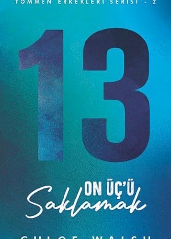 On Üç'ü Saklamak - Chloe Walsh