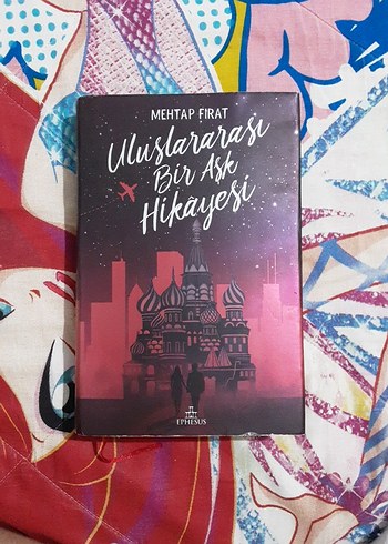 Uluslararası Bir Aşk Hikayesi - Mehtap Fırat