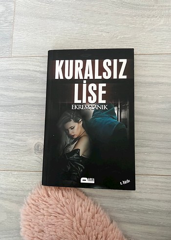 Kuralsız Lise - Ekrem Yanık