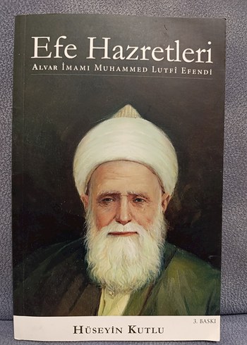 Efe Hazretleri - Hüseyin Kutlu