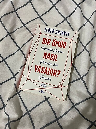 Bir ömür nasıl yaşanır