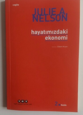 Julie A.Nelson-Hayatımızdaki Ekonomi